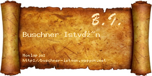 Buschner István névjegykártya